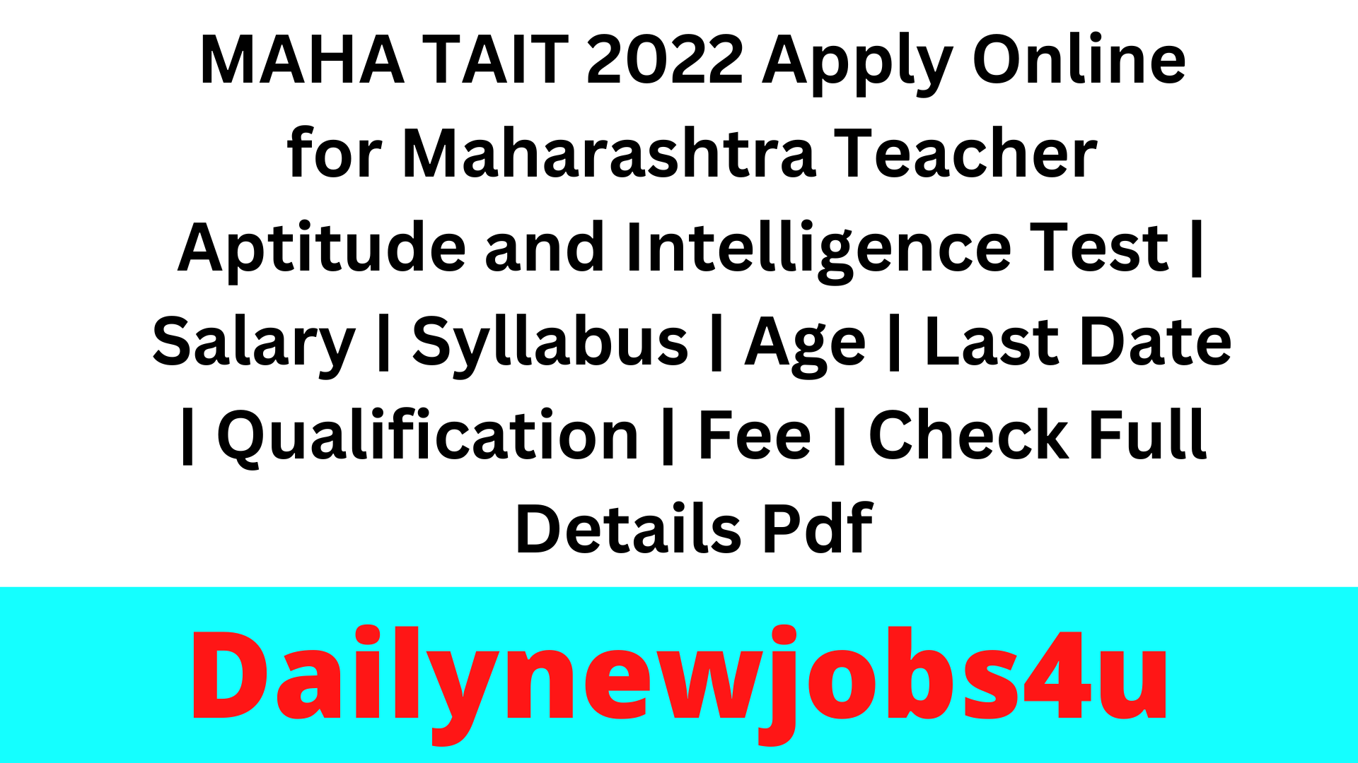 Maharashtra TAIT 2023 Apply Online Form For Teacher Aptitude And Intelligence Test Salary