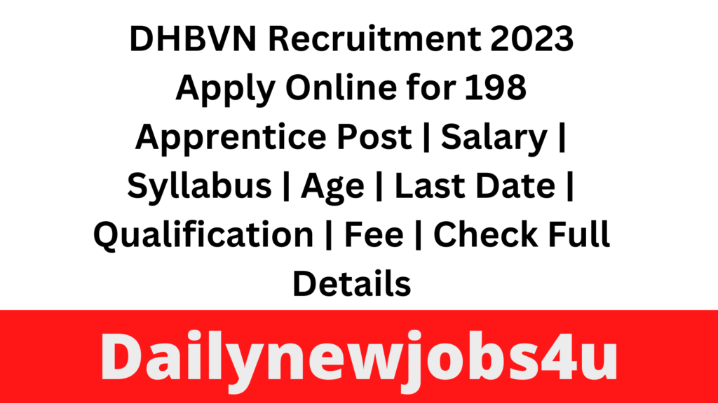DHBVN Recruitment 2023 Apply Online for 198 Apprentice Post | Salary | Syllabus | Age | Last Date | Qualification | Fee | Check Full Details