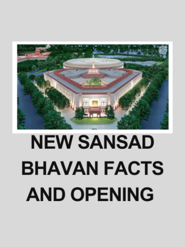 New Sansad bhavan Facts and Opening Today